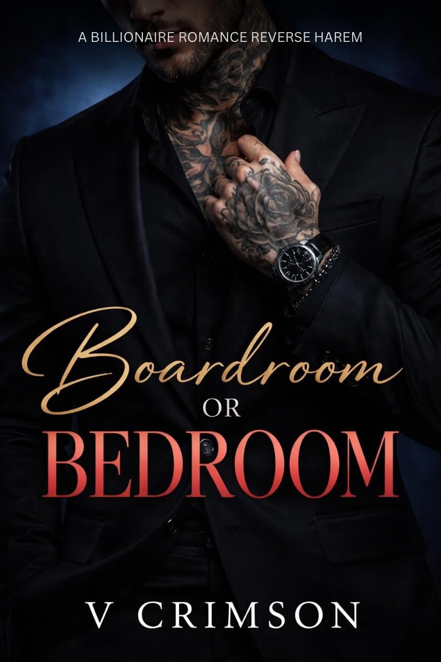 Boardroom or Bedroom: a Billionaire Romance Reverse Harem Taboo Twist. Mansion Secrets