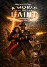 A World of Haint: the Roleplaying Game of Jim Crow Era Horror Gel-o Games Book