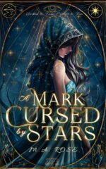 A Mark Cursed by Stars Cursed Celestials Book