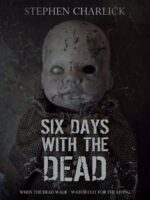 Six Days With the Dead Chronicles Book