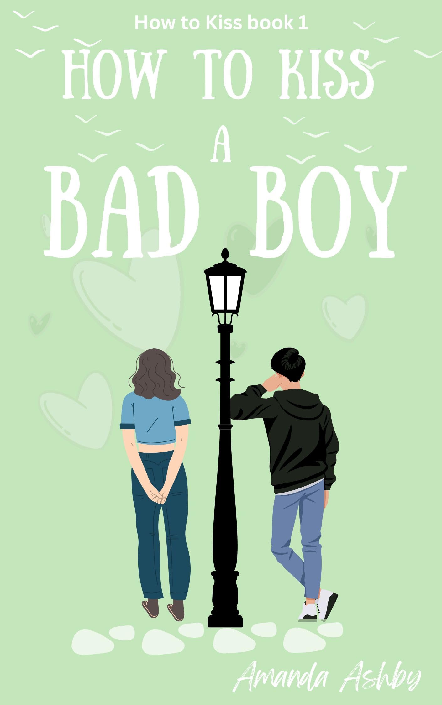 How to Kiss a Bad Boy