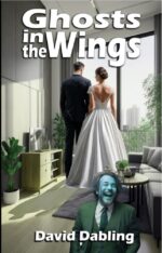 Ghosts in the Wings Dylan and Liana Stories Book