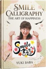 Smile Calligraphy: the Art of Happiness