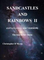Sandcastles and Rainbows Ii: Gen-z Language Version: the Search for Thron