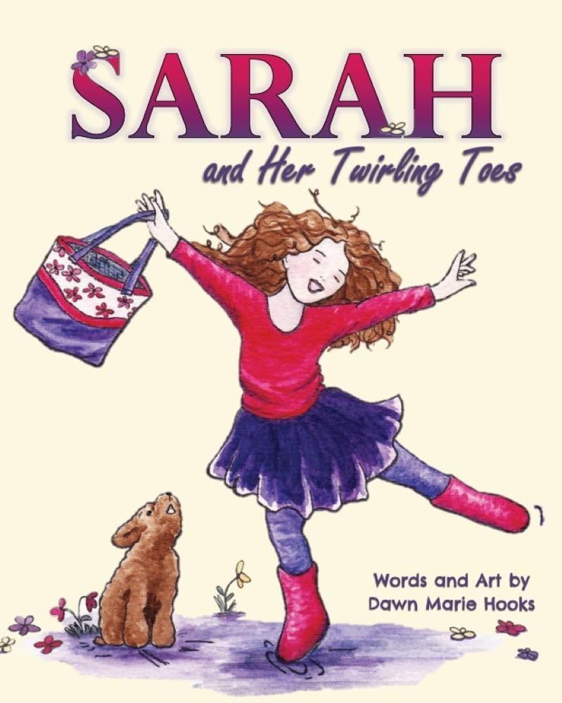 Sarah and Her Twirling Toes Little Hearts