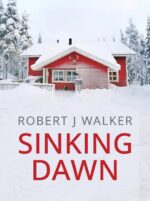 Sinking Dawn: an Emp Post Apocalypse Prepper Survival Thriller