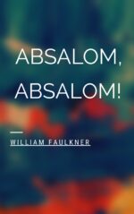 Absalom, Absalom!