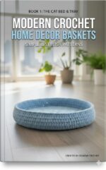 Chunky Crochet Basket Pattern Aw Minimalist Crochet Cat Bed Pattern: Easy Step-by-step Round Basket Pattern for Beginners With High-quality Photos