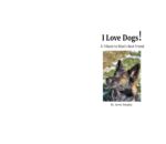 I Love Dogs: a Tribute to Man's Best Friend