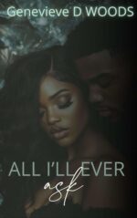 All I'll Ever Ask