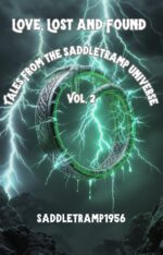 Tales From the Saddletramp Universe, Vol. 2: Love, Lost and Found