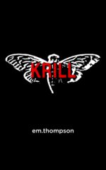 Krill: an Apocalyptic Political Thriller for Our Times
