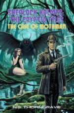 Sherlock Holmes: the Cryptid Files, the Case of Mothman