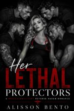 Her Lethal Protectors: a Medical/military Reverse Harem Romance Shield
