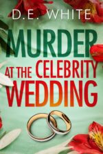 Murder at the Celebrity Wedding: a Completely Addictive Tropical Cozy Mystery: Book 2: an Island Mystery Bermuda