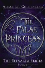 The False Princess Sitnalta Series Book