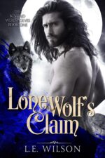 Lone Wolf's Claim Kincaid Werewolves Book