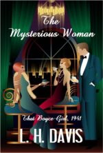 The Mysterious Woman: That Boyce Girl, 1941