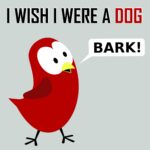 Children's Book: I Wish I Were a Dog [children's Books About Birds and Dogs]