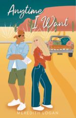 Anytime I Want: a Brother's Best Friend Sweet Ya Romance Valley High Romcoms Book