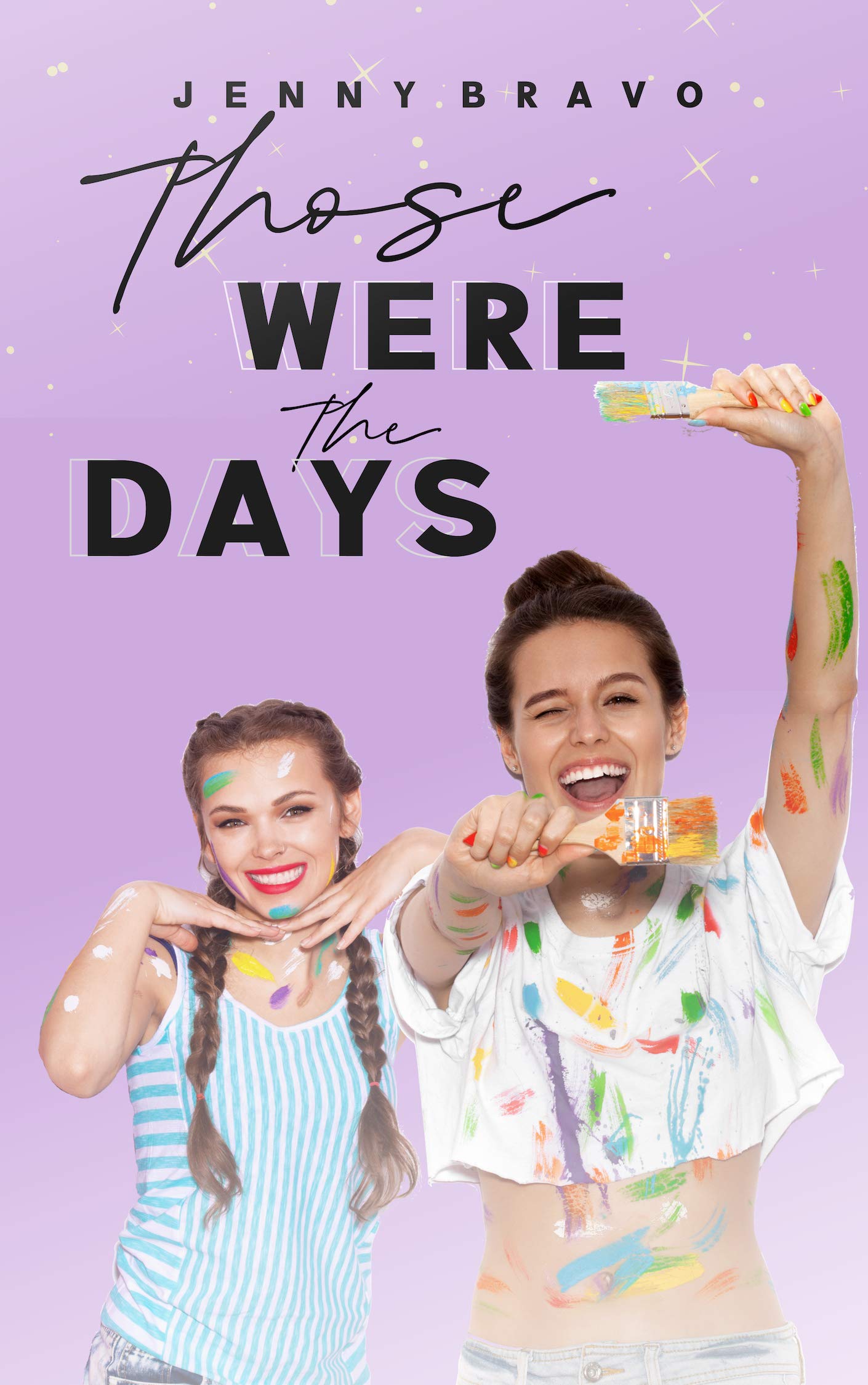 Those Were the Days: a High School Romance Short Story