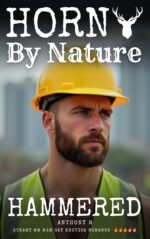 Horny by Nature: Hammered Taboo