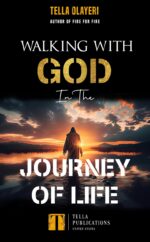 Walking With God in the Journey of Life Power & Warfare Series Book