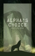 Alpha's Choice Alpha