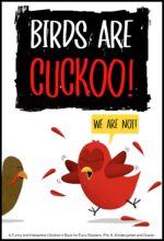 Birds Are Cuckoo!: a Funny and Interactive Children’s Book for Early Readers, Pre-k, Kindergarten and Grade 1