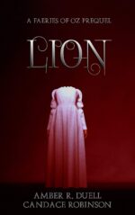 Lion: a Faeries of Oz Prequel