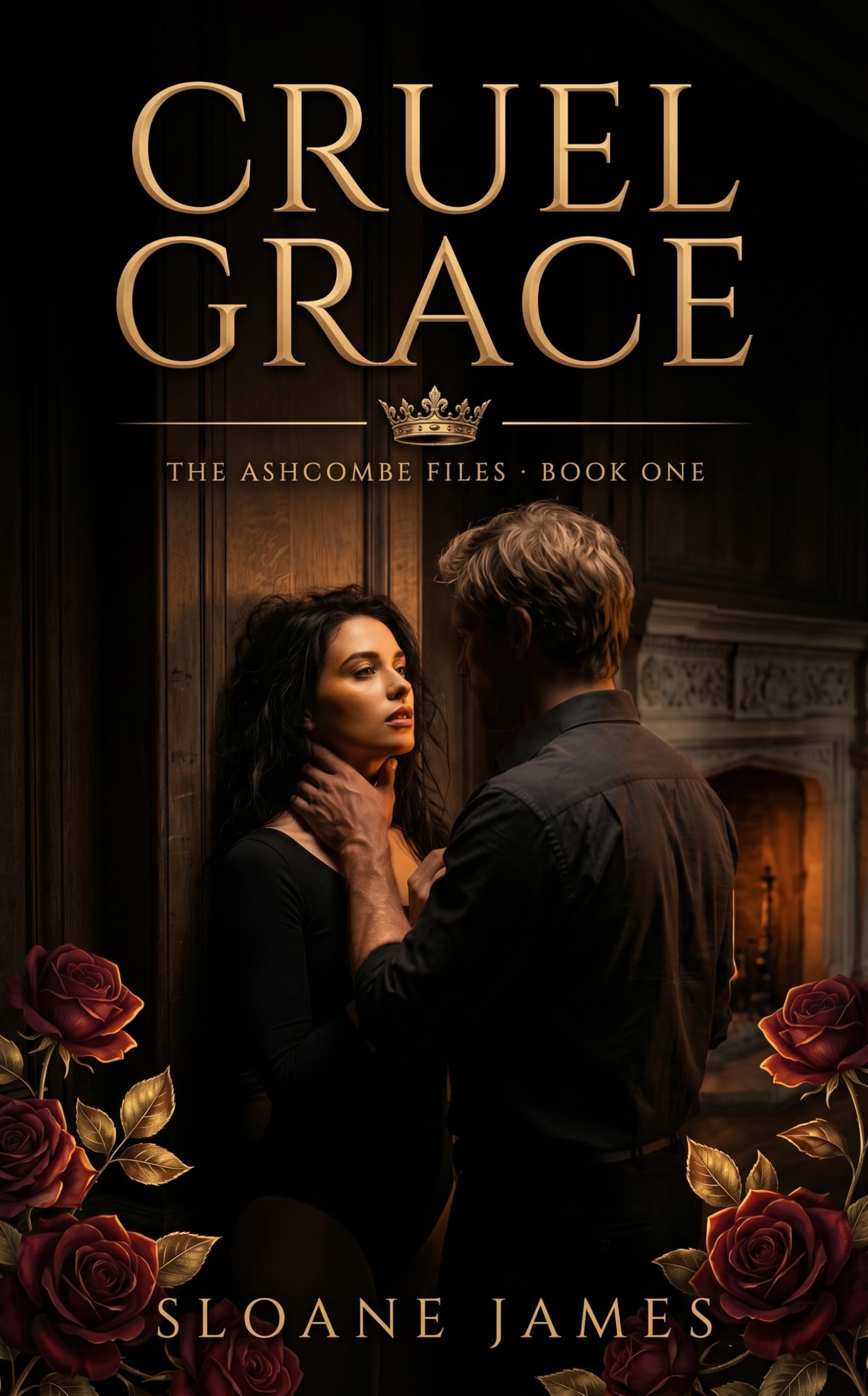 Cruel Grace: a Dark Stalker Romance Ashcombe Files Book