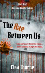 The Axe Between Us Truths Book