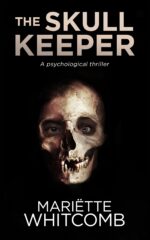 The Skull Keeper: a Standalone Psychological Thriller
