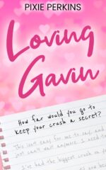 Loving Gavin: a Sweet Ya Romance