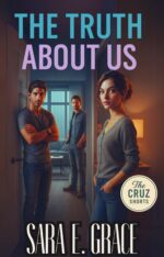 The Truth About Us: a Mfm Menage Why Choose Romance Cruz: Short Stories Book