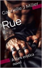 Rue: a Dark Erotica Novel