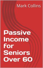 Passive Income for Seniors Over 60