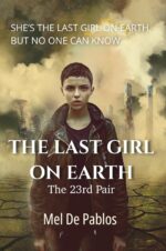 The Last Girl on Earth: the 23rd Pair: a Young Adult Dystopian Survival Thriller