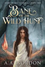 Bane of the Wild Hunt of the Tithriall Series Book
