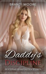 Daddy's Discipline: 20 Stepdad Bdsm Erotica Stories - Taboo, Age Gap, Older Man, Younger Woman
