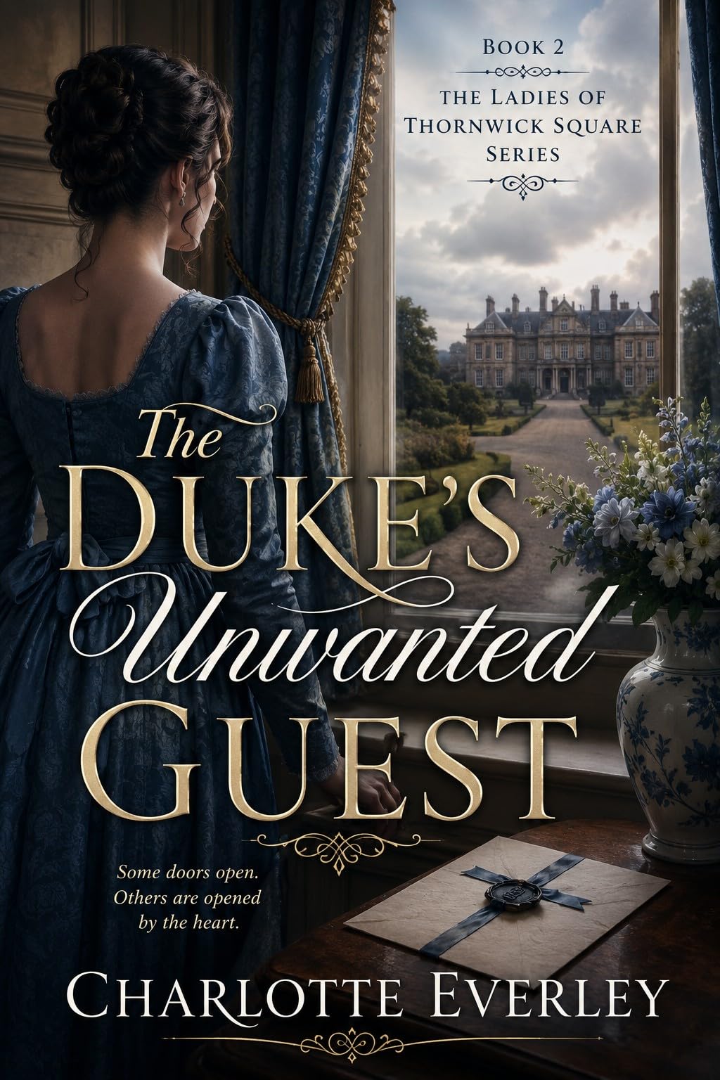 The Duke's Unwanted Guest Ladies of Thornwick Square Book