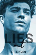 Lies Out: a Spicy Enemies-to-lovers Billionaire Romance