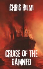 Cruise of the Damned: a Psychological Horror