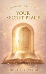 An Intimate Journey Into... Your Secret Place