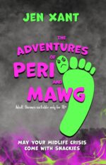 The Adventures of Peri and Mawg Midlife Awakening Series Book