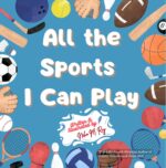All the Sports I Can Play, Kids Exploring Different Kind of Sports, 24 Pages, Picture Sportsbook, : Kids Book About Being Active, Inspiration for Young ... Awareness for Kids It, Be