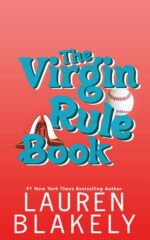 The Virgin Rule Book: a Brother's Best Friend Standalone Sports Romance of Love Book