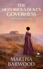 The Notorious Duke's Governess: a Historical Regency Romance Book Dukes of the Ton