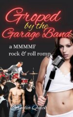 Groped by the Garage Band: an Erotic Rock & Roll Mmmmf Performance for One and One for All Book