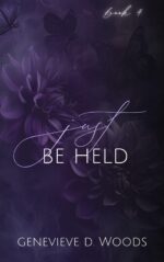Just Be Held